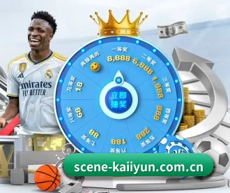scene-kaiiyun.com.cn APP